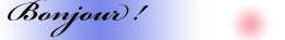Bonjour !